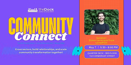 Community Connect at theDock x LampPost: What\u2019s Posted, What\u2019s Possible