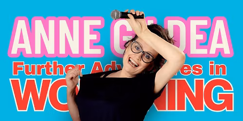 Anne Gildea - Further Adventures in Womaning