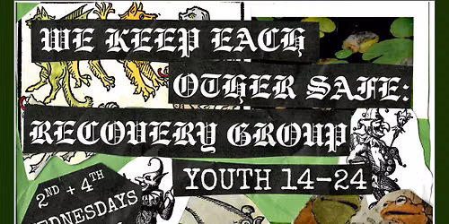 We Keep Each Other Safe: Recovery Group