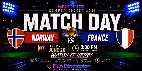Watch Norway vs. France| Live - FunDimension at Playa Wynwood!