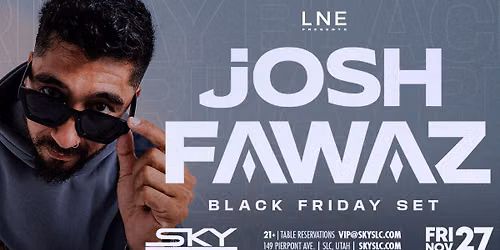Black Friday Blackout ft. Josh Fawaz at Sky