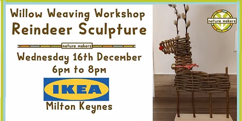 Willow Weaving Workshop: Reindeer Decoration