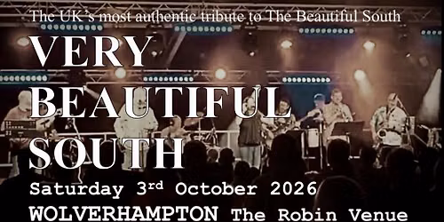 Very Beautiful South at The Robin, Wolverhampton