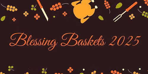Blessing Baskets 2025