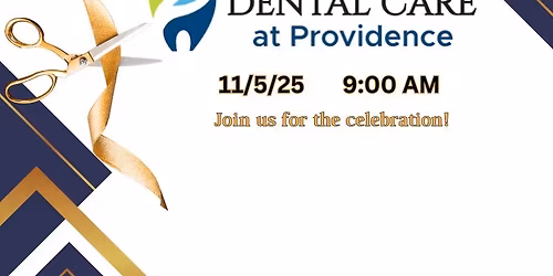 Ribbon Cutting Ceremony for Dental Care at Providence
