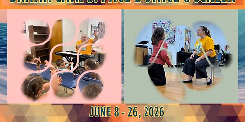 June Drama Camp: Week 3: From Page 2 Stage and Screen