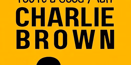 You're a Good Man Charlie Brown 