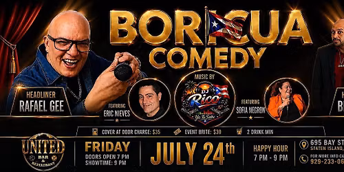BORIQUA COMEDY NIGHT WITH RAFAEL GEE
