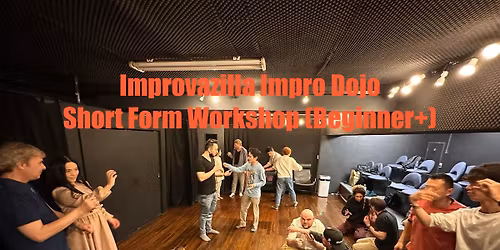Impro Dojo Short Form Workshop (Beginner+)