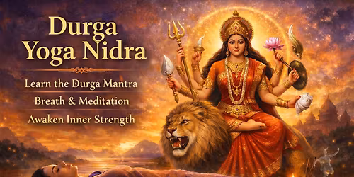 Durga Yoga Nidra for Protection and Power at West Asheville Yoga (ONLINE OPTION)
