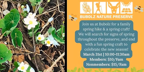 Spring Family Hike at Bubolz!
