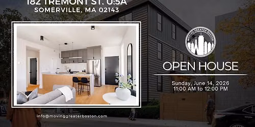 OPEN HOUSE: \ud83d\udccd 182 Tremont St. U:5A, Somerville, MA 02143
