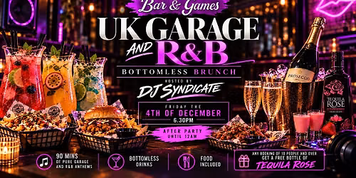 UK GARAGE AND R&B BOTTOMLESS BRUNCH WITH DJ SYNDICATE