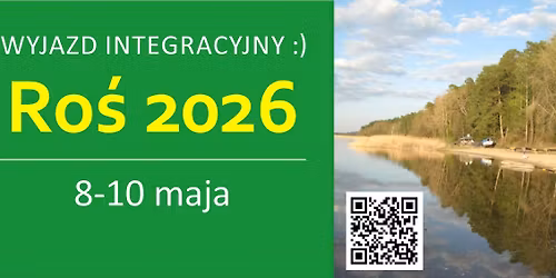 Ro\u015b 2026 - wyjazd integracyjny :)