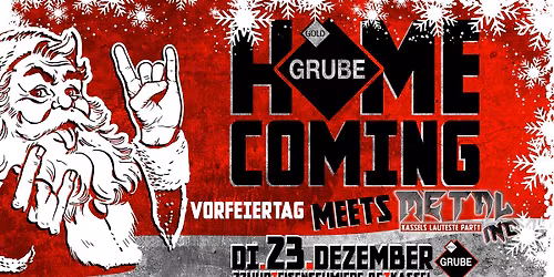Homecoming meets Metal Inc. in der Goldgrube Kassel