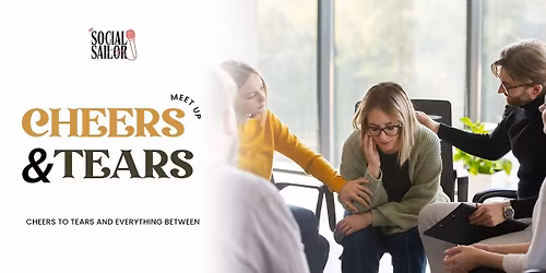 Cheers & Tears