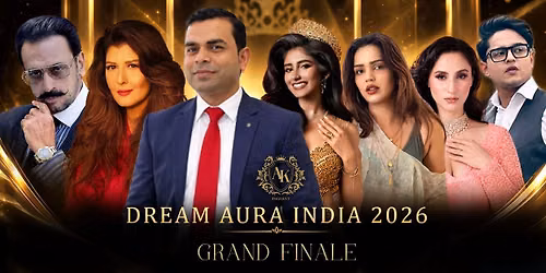 AK Pageant Dream Aura India 2026 Grand Finale