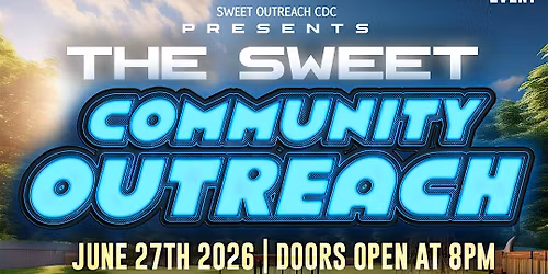THE SWEET COMMUNITY OUTREACH