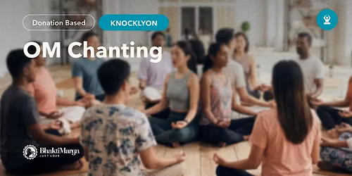 OM Chanting \u2013 Knocklyon