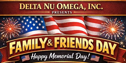 Memorial Day Cookout (Family & Friends Day)