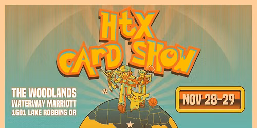 HTX Card Show - Pokemon, TCG & Sports Cards in the Houston Area - November 2026