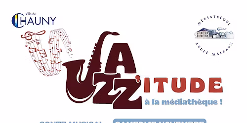 MEDIATHEQUE - Conte musical \u00ab Jazz et contes \u00bb \ud83c\udfb7