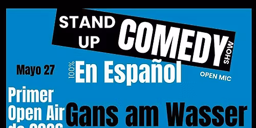 SHOW DE COMEDIA EN ESPA\u00d1OL - OPEN AIR