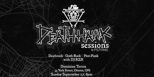 Goth & Deathrock Party | Deathhawk Sessions