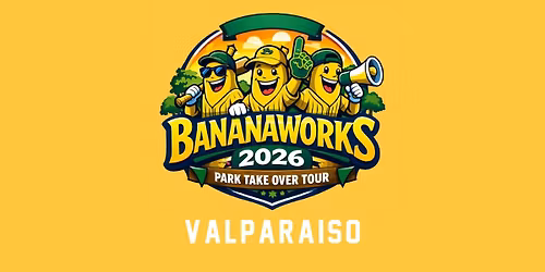Bananaworks 2026: Park Takeover Tour (Valparaiso)