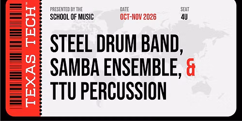Steel Drum Band, Samba Ensemble, & TTU Percussion - TTU International Music Month