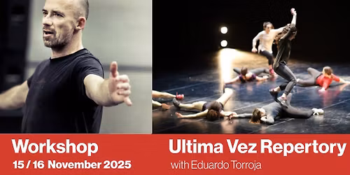 Workshop ULTIMA VEZ REPERTORY with Eduardo Torroja