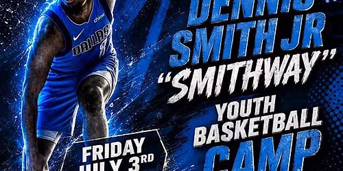 2026 Dennis Smith Jr Youth Basketball Camp