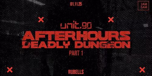 \ud83d\udc80\ud83e\udddf UNIT.90 - AFTERHOURS DEADLY DUNGEON - PART 1 \ud83e\udddf\ud83d\udc80 2AM-5AM \/\/ HALLOWEEN AFTER PARTY \/\/ RUBELL'S (OPPOSITE ARTS CLUB)
