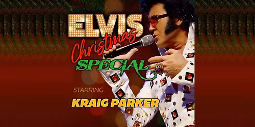 Elvis Christmas Special starring Kraig Parker