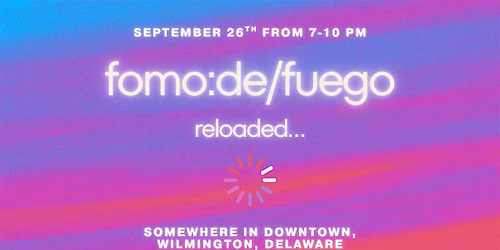 FOMO:DE\/Fuego Reloaded - Reggaeton Rave in Wilmington, Delaware