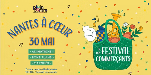 Nantes \u00e0 C\u0153ur 2026 : Le Festival des commer\u00e7ants \ud83c\udf89
