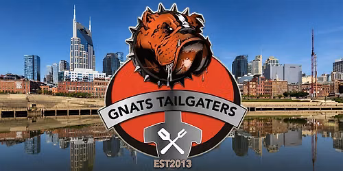 GNATS TAILGATERS Take Over Nashville