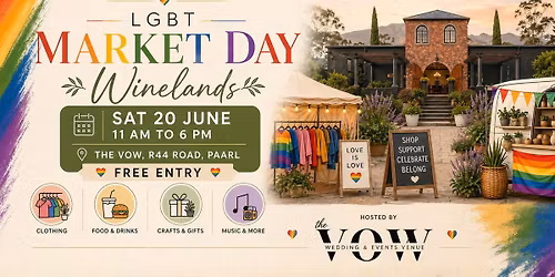 LGBT Market Day in the Winelands - Saturday 20 June 2026 - The Vow R44, Paarl