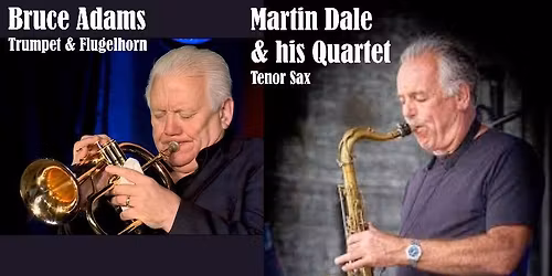  Bruce Adams with the Martin Dale Quartet