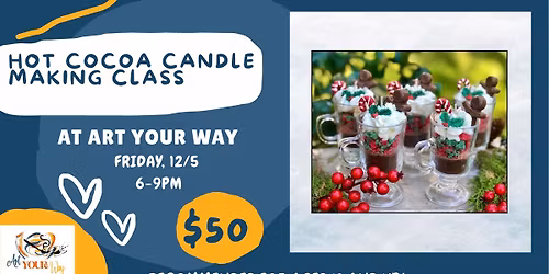 Hot Cocoa Candle-Making Class