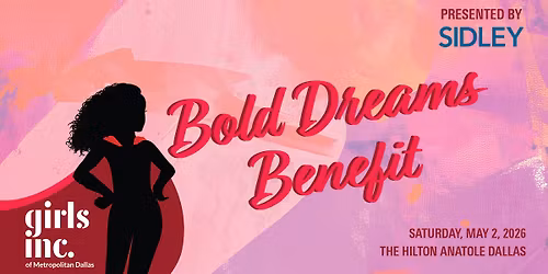 Bold Dreams Benefit 2026