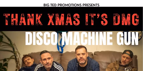 DISCO MACHINE GUN + DEANOS DJ SET + Support: MoodHangar