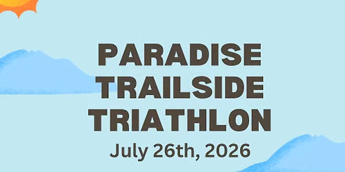 Paradise Trailside Triathlon 2026