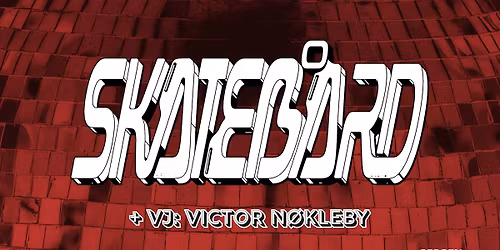 Nytt\u00e5rsfesten p\u00e5 Landmark: SKATEB\u00c5RD
