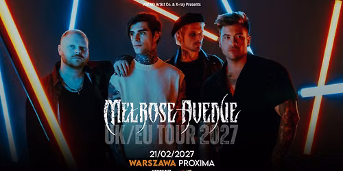 Melrose Avenue + Arankai, Call Me Amour \/ 21 II 2027 \/ Warszawa