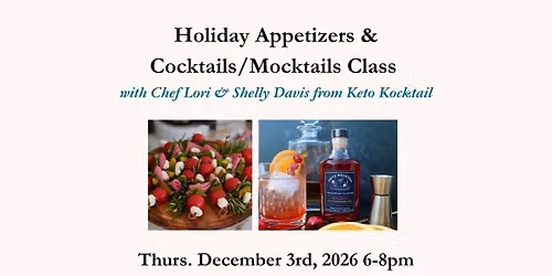 Holiday Appetizers & Cocktails\/Mocktails Class