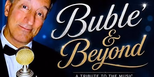 Buble & Beyond with Mark Raisch | October 4 | Blue Bamboo