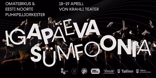 Kontsert-lavastus "Igap\u00e4eva s\u00fcmfoonia"