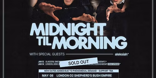 Midnight Til Morning Glasgow Tickets