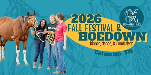 SAVE THE DATE: 9\/12\/26 Freedom Reigns Ranch's Annual Hoedown: Dinner Dance and Fundraiser